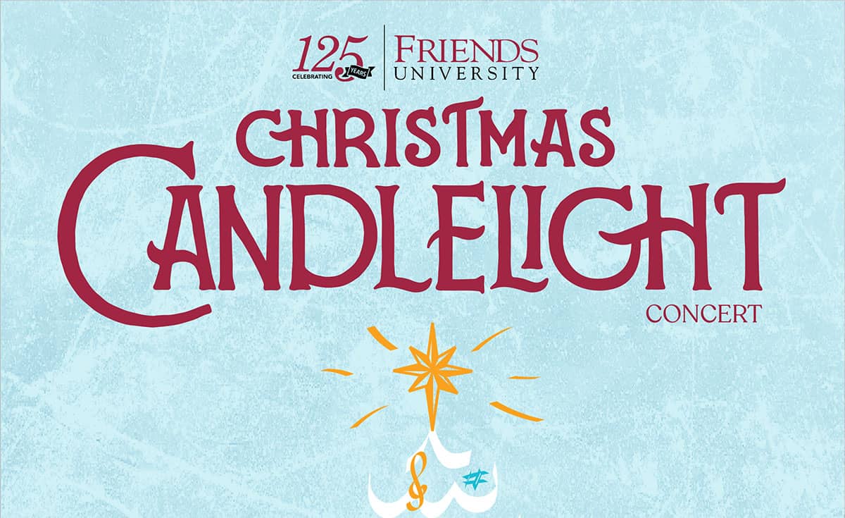 Friends University presents annual Christmas Candlelight concert ...